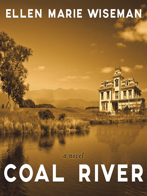 Title details for Coal River by Ellen Marie Wiseman - Available